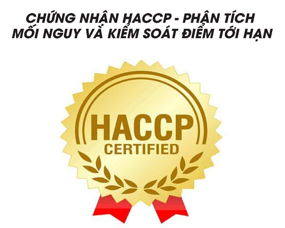 Chứng nhận HACCP - Phân tích mối nguy và kiểm soát điểm tới hạn 