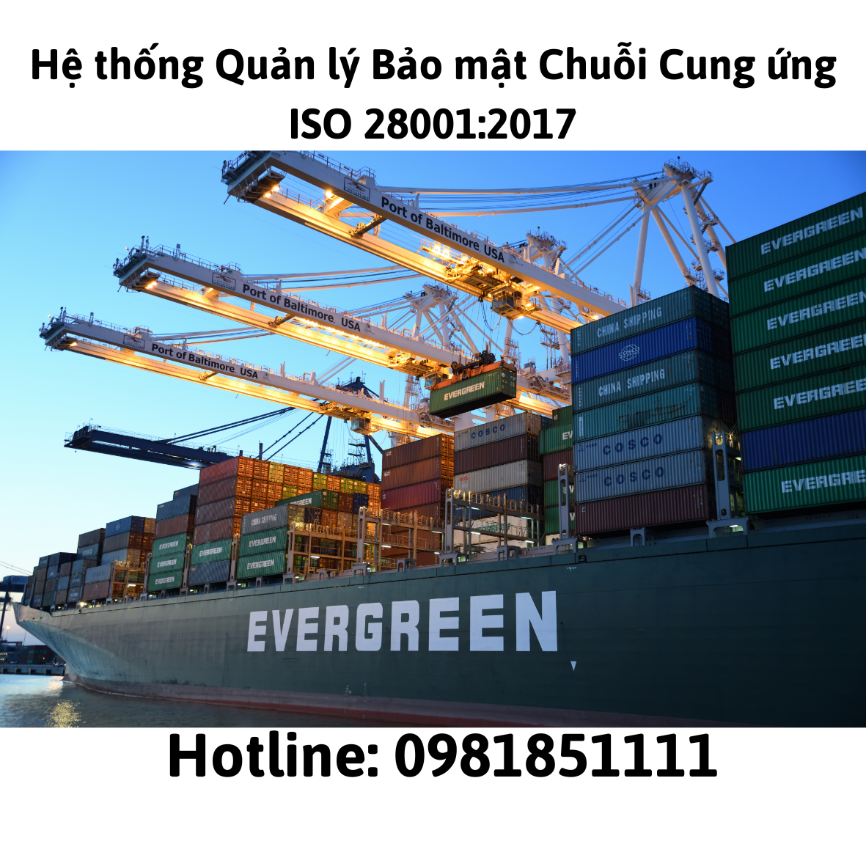 Chứng nhận Hệ thống Quản lý Bảo mật chuỗi Cung ứng phù hợp Tiêu chuẩn ISO 28001:2007