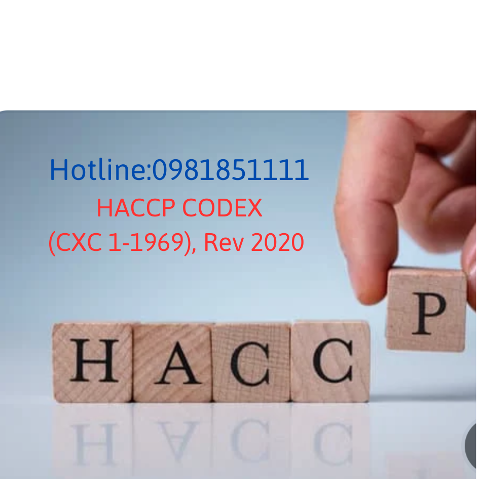 Các nguyên tắc của Hệ thống phân tích mối nguy và điểm kiểm soát tới hạn phù hợp Tiêu chuẩn HACCP CODEX (CXC 1-1969)