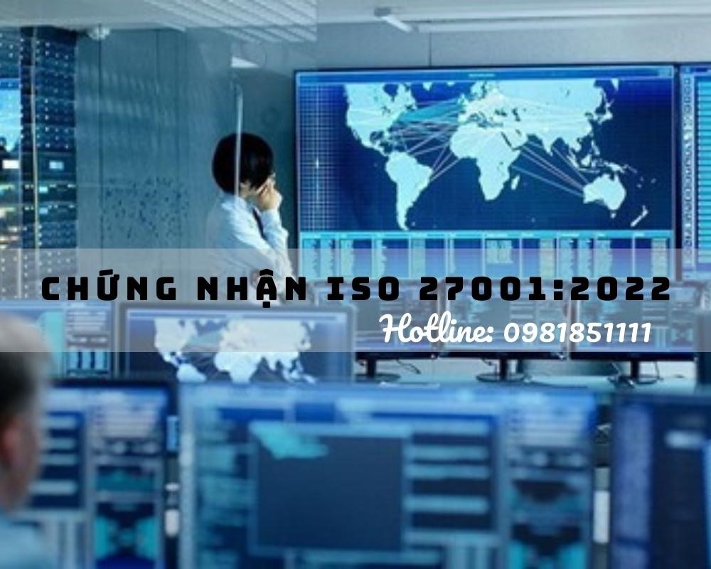 Tại sao doanh nghiệp cần chứng nhận ISO 27001:2022?