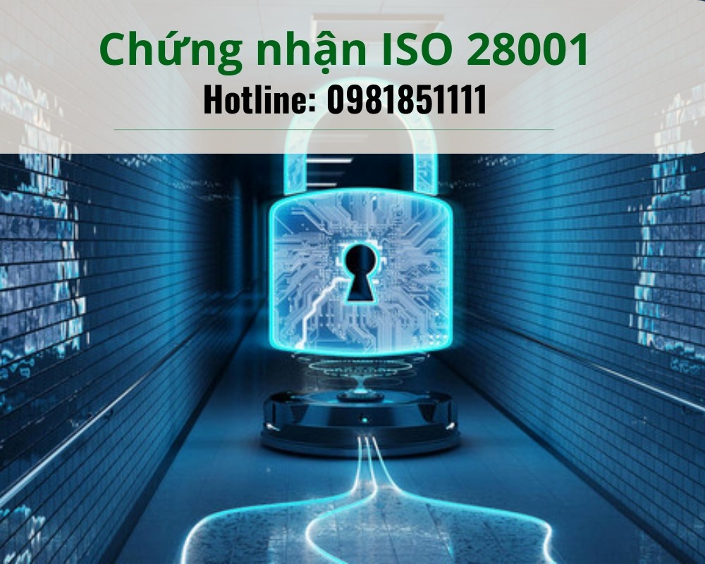 Tầm quan trọng của chứng nhận ISO 28001:2013