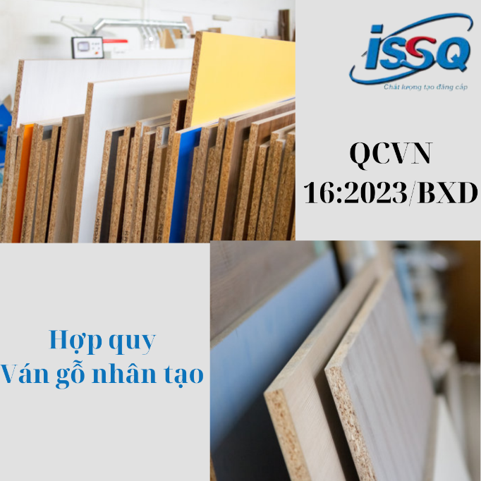 Ván gỗ nhân tạo có cần chứng nhận phù hợp Quy chuẩn 16:2023/BXD?