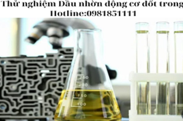 Dầu nhờn động cơ đốt trong thử nghiệm phù hợp theo QCVN 14:2018/BKHCN